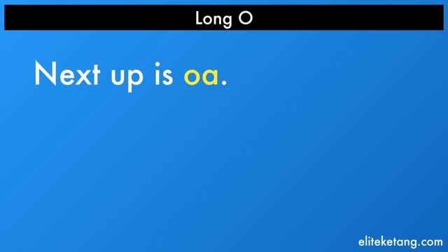 Phonics: Long O