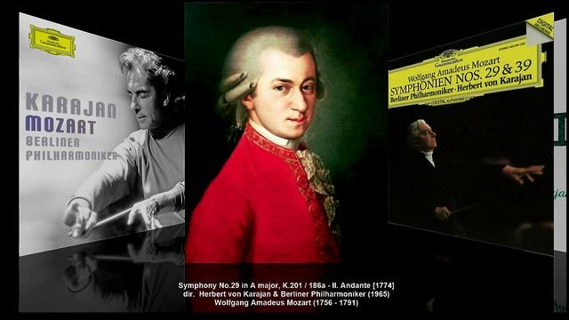 W.A. Mozart- Sinfonie No.29 in A major,K.201 (dir.Herbert von Karajan, Berliner Philharmoniker,1965) смотреть онлайн