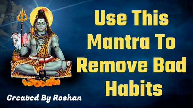 Use This Mahadev Mantra To Remove Bad Habits смотреть онлайн