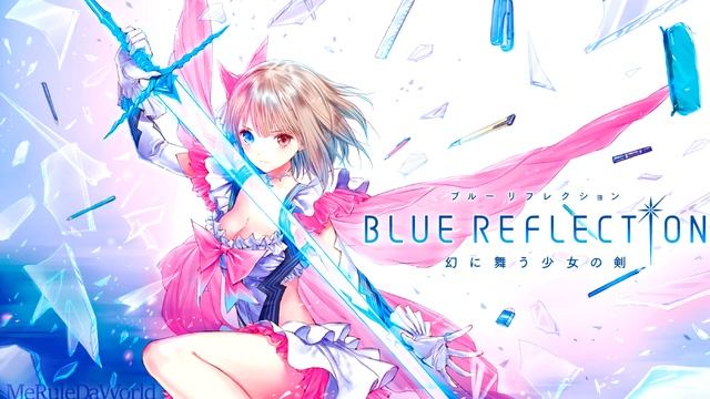 Blue Reflection ost - OVERDOSE [Extended] смотреть онлайн