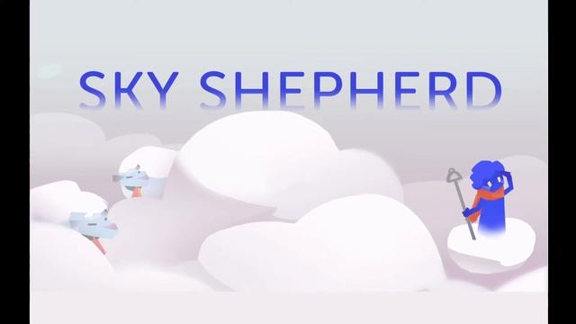 Sky Shepherd - 2021 Global Game Jam смотреть онлайн