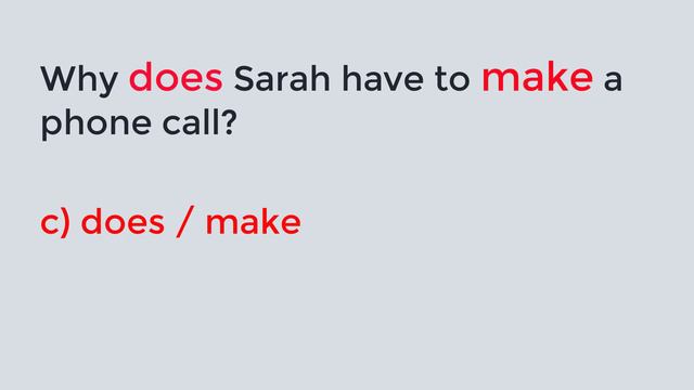 Grammar Quiz - Have To