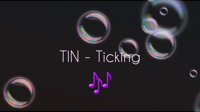 TIN - Ticking ~ Edit Audio?