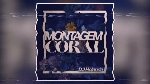 MONTAGEM CORAL (INSTRUMENTAL) смотреть онлайн