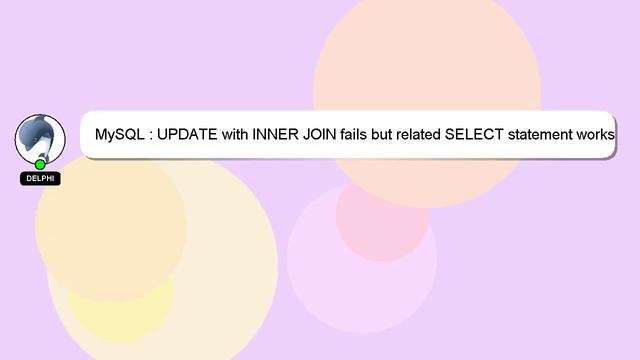 MySQL : UPDATE with INNER JOIN fails but related SELECT statement works смотреть онлайн