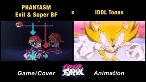 PHANTASM Sonic.EXE vs Evil / Super BF vs Fleetway Super Sonic | GAME x FNF Animation