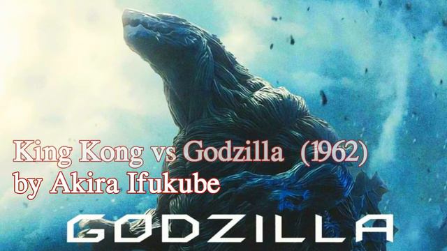Akira Ifukube - King Kong vs Godzilla (1962) смотреть онлайн