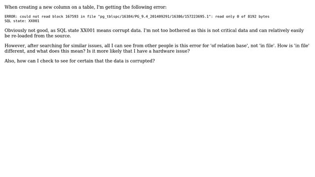 Databases: Postgres Error: could not read block 167593 in file... SQL state: XX001 смотреть онлайн
