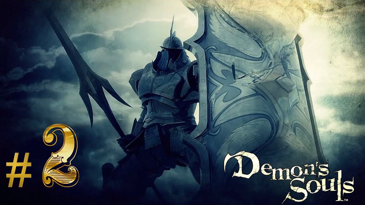 Фаланга и Рыцарь башни | Demon's Souls (4К) прохождение #2