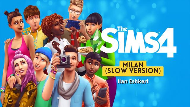 The Sims 4 Soundtrack - Milan (Slow version) - Ilan Eshkeri смотреть онлайн