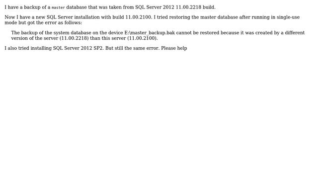 Error in 'Master Database Restore' in SQL Server 2012 (Because of difference in SQL Server Build) смотреть онлайн
