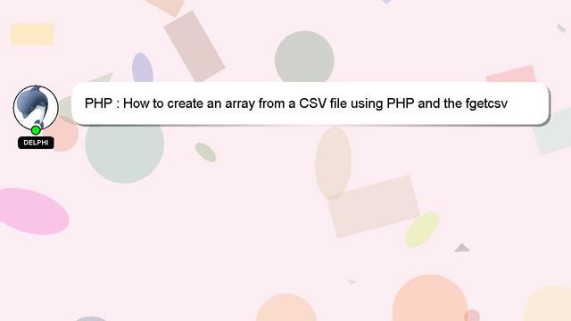 PHP : How to create an array from a CSV file using PHP and the fgetcsv function смотреть онлайн