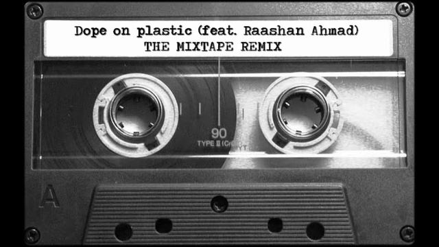 TREVOR & LISA ft. Raashan Ahmad - Dope On Plastic [The Mixtape Remix] смотреть онлайн