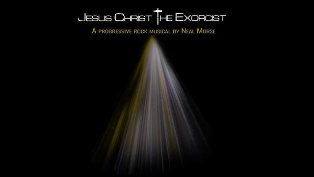 Neal Morse - Jesus Christ | The Exorcist - 06 Jesus' Temptation смотреть онлайн