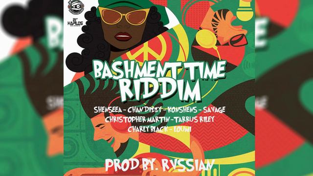 Bashment Time Riddim ▶FEB 2018 ▶Konshens,Charly Black,Shenseea,Chris Martin &more (Head Concussion смотреть онлайн