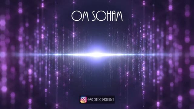 Om Soham - I Am - Expand Consciousness смотреть онлайн
