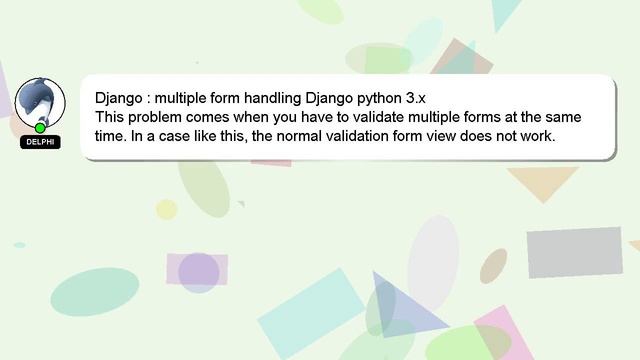 Django : multiple form handling Django python 3.x смотреть онлайн