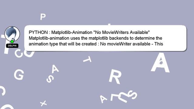 PYTHON : Matplotlib-Animation "No MovieWriters Available" смотреть онлайн