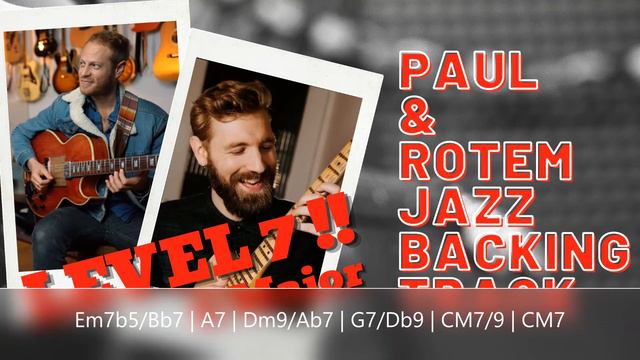 Paul Davids and Rotem Sivan Jazz Backing Track Level 7 | Combining Minor and Major 2 5 1 in C Major смотреть онлайн