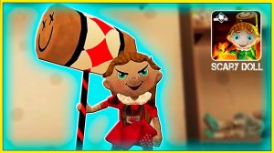Страшная КУКЛА Scary Doll - прохождение ХОРРОР игры на андроид. видео детям мультик игра