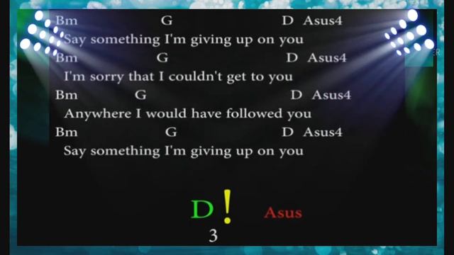 easy chords and lyrics(SAY SOMETHING)BY:CHRISTINA AGUIRELA смотреть онлайн