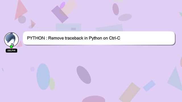 PYTHON : Remove traceback in Python on Ctrl-C смотреть онлайн