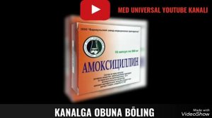 AMOKSITSILLIN TABLETKASI HAQIDA MA'LUMOT. АМОКСИЦИЛЛИН ИНСТРУКЦИЯСИ ХАҚИДА МАЬЛУМОТ. #АМОКСИЦИЛЛИН