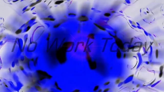 No Work Today смотреть онлайн