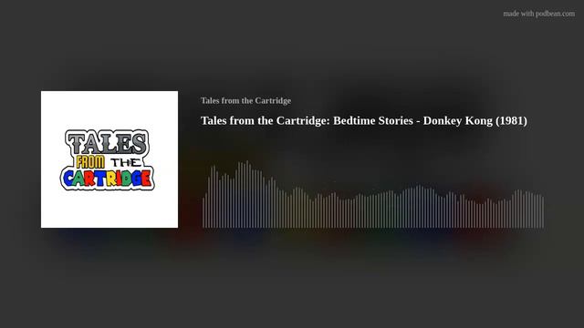 Tales from the Cartridge: Bedtime Stories - Donkey Kong (1981) смотреть онлайн