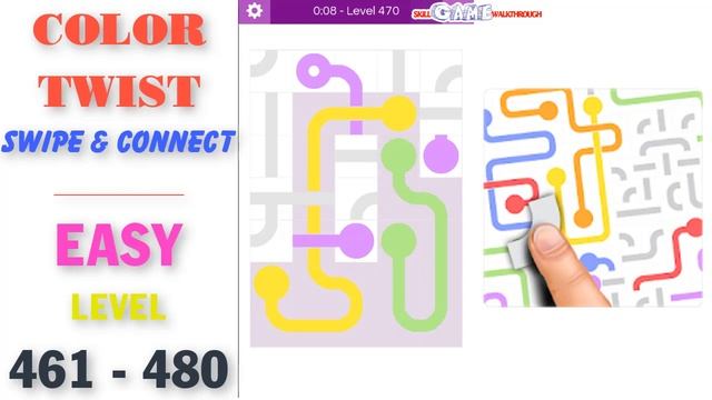 Color Twist Swipe & Connect  | EASY | Level 461 - 480 Walkthrough | SkillGameWalkthrough