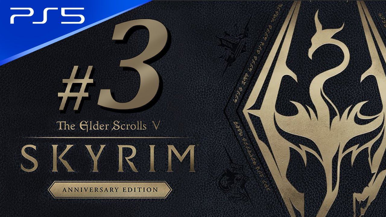PS5 Skyrim Anniversary Edition The Elder Scrolls V - Part 3 Walkthrough Full Game Playthrough смотреть онлайн
