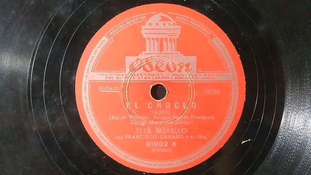 "El Choclo "(tango) 1954 Tita "De Buenos Aires " Merello. Acomp.F.Canaro (Disco Original). смотреть онлайн