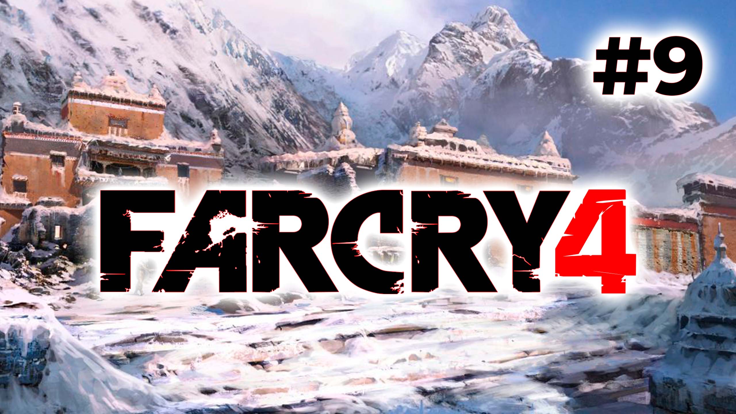Полное прохождение Far Cry 4 | Дорога на север | Часть 9 смотреть онлайн