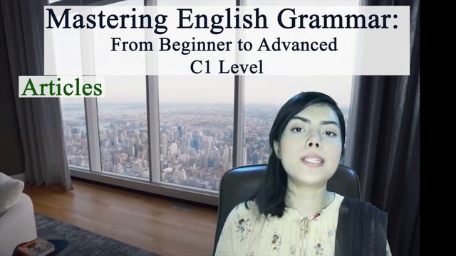 "Become a Grammar Pro: From Beginner to Advanced C1 Level in English" смотреть онлайн
