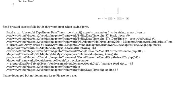 Magento: Magento 2 Fatal error when adding date field in admin form and save смотреть онлайн