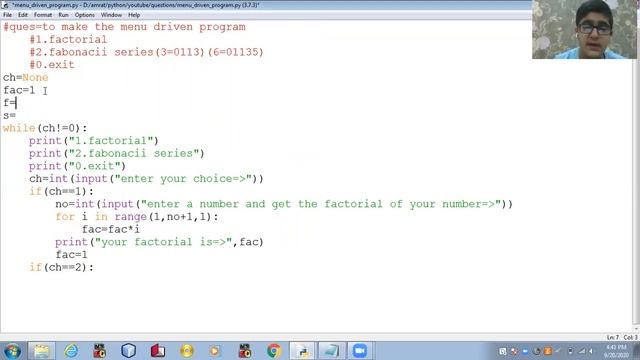 Python = Find out fibonacci series and factorial by using menu driven programming approach. смотреть онлайн