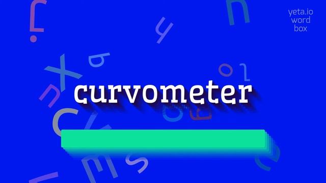 How to say "curvometer"! (High Quality Voices) смотреть онлайн