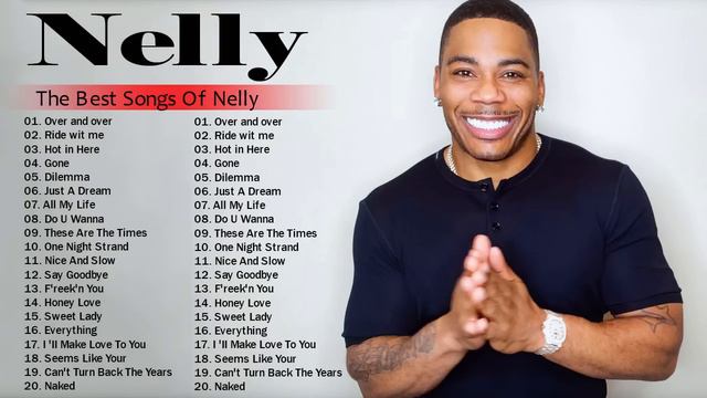 Nelly 2021 - Nelly Greatest Hits Full Album 2021 - Top 20 Best Songs Of Nelly