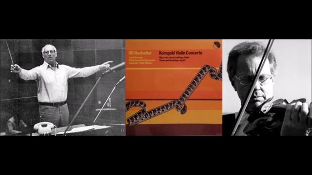 Korngold "Violin Concerto" Ulf Hoelscher/Willy Mattes смотреть онлайн