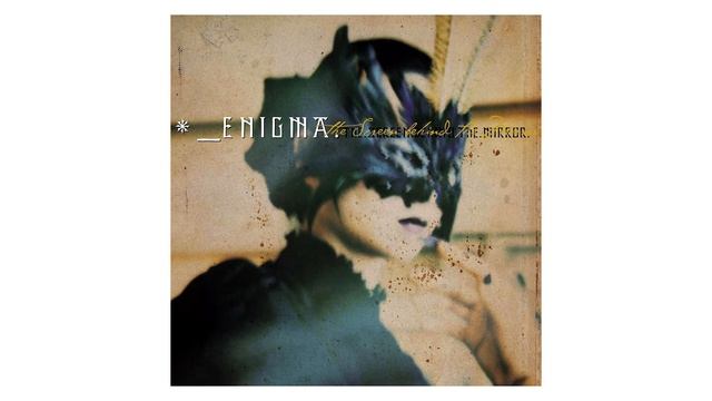 Enigma – Endless Quest (The Screen Behind the Mirror, 2000) смотреть онлайн