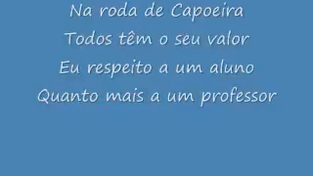 Capoeira que tem sangue na veia (lyrics) - letra смотреть онлайн