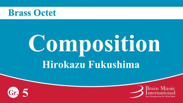 Composition for Brass Octet by Hirokazu Fukushima смотреть онлайн