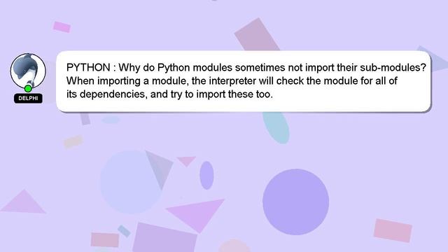 PYTHON : Why do Python modules sometimes not import their sub-modules? смотреть онлайн