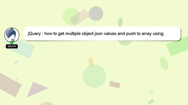 jQuery : how to get multiple object json values and push to array using jquery смотреть онлайн