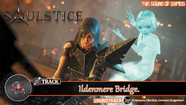 Soulstice Official Soundtrack - Ildenmere Bridge (OST) смотреть онлайн