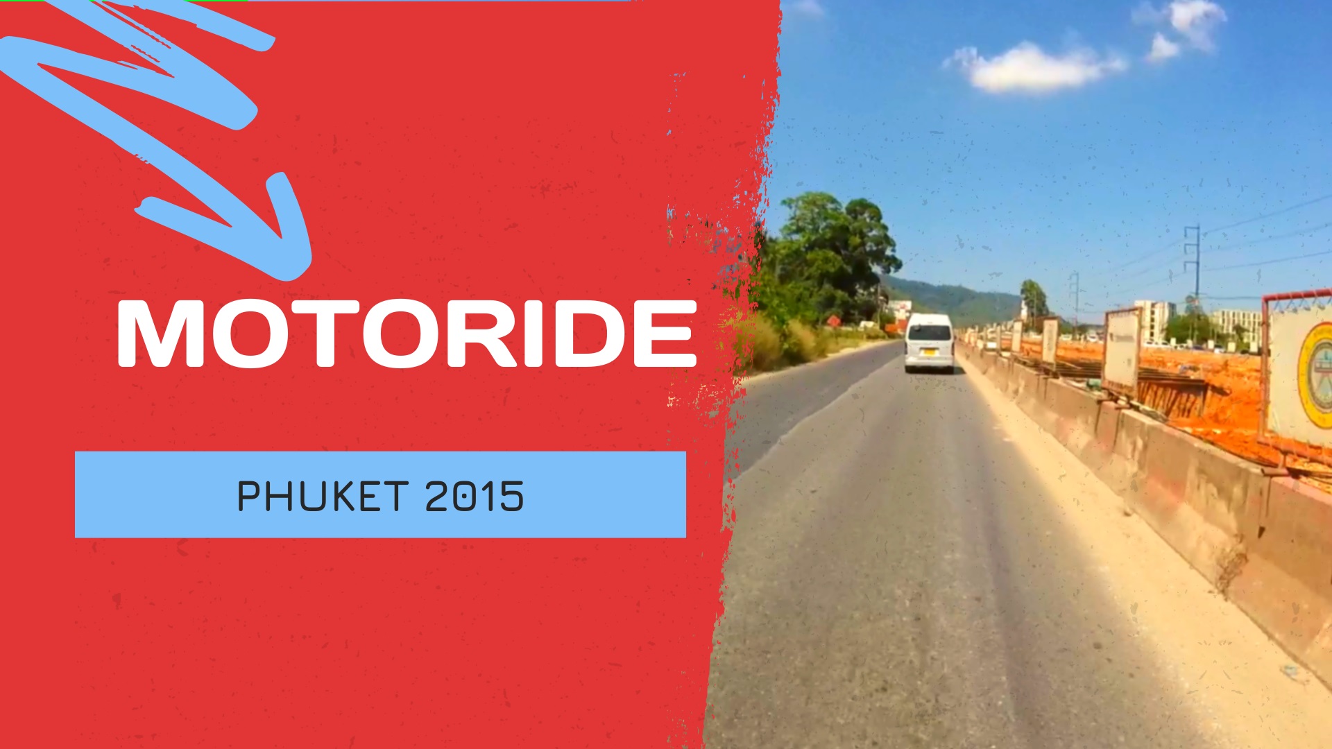 Phuket Motoride. Memories From 2015