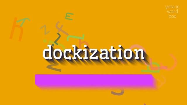 HOW TO SAY DOCKIZATION? #dockization смотреть онлайн
