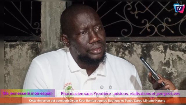 ma jeunesse mon espoir avec pharmacien sans Frontière Ben Saliou Ndiaye Thierry Angèlika Dufour смотреть онлайн