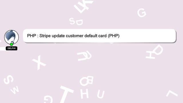 PHP : Stripe update customer default card (PHP) смотреть онлайн
