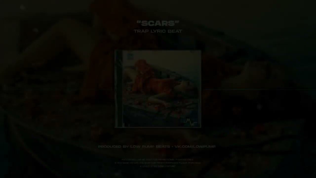 [FREE] Trap Lyric Beats 2022 - Scars (prod. Lowpumpbeats)